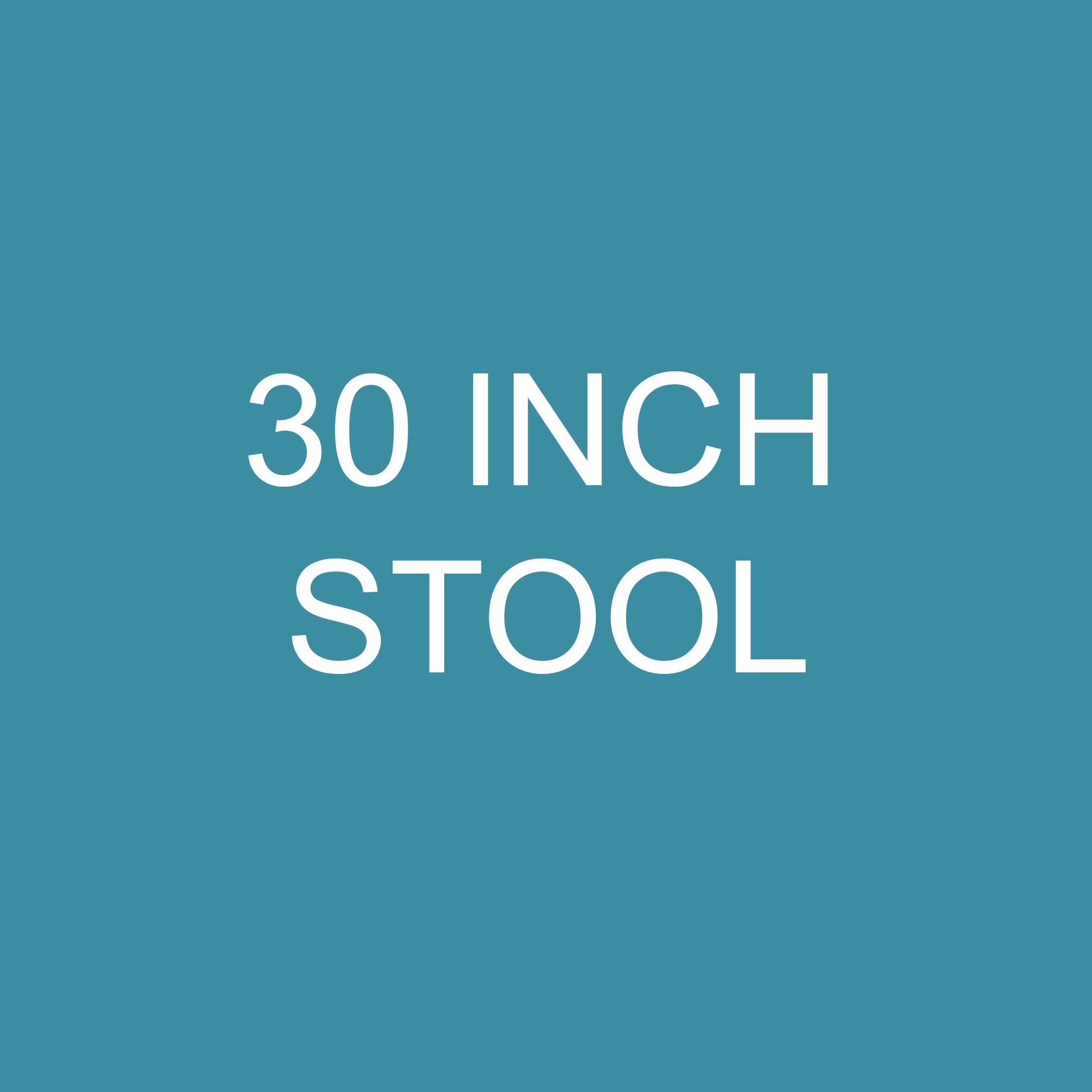 30IN STOOL